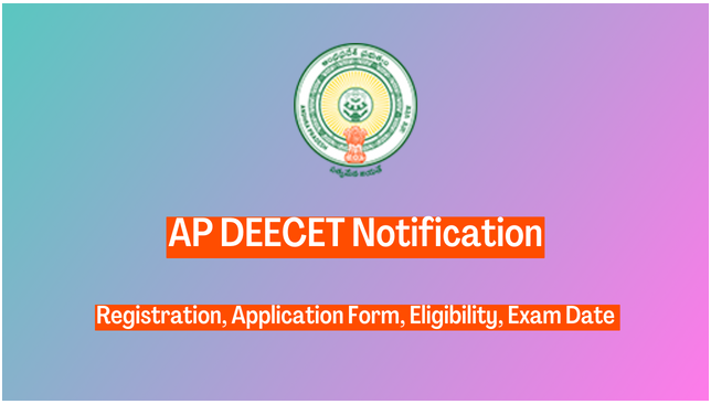 AP DEECET 2024 – Exam Date, Registration Details